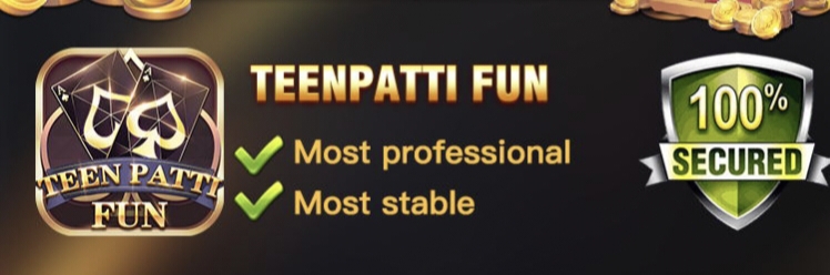 TEENPATTI FUN APK DOWNLOAD